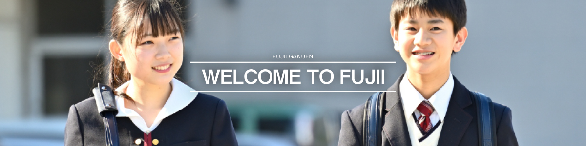 WELCOME TO FUJII
